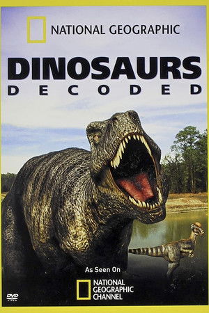 Dinosaurs Decoded Dinosaurs Decoded