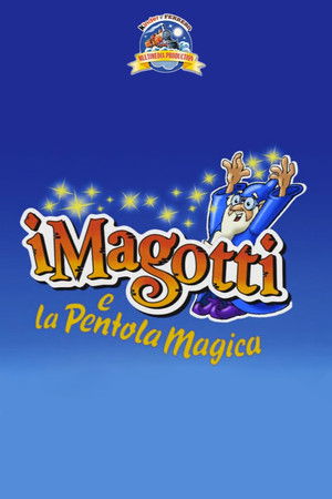 I Magotti e la Pentola Magica I Magotti e la Pentola Magica