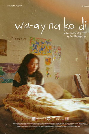 Wa-ay Na Ko Di Wa-ay Na Ko Di