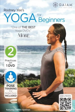Rodney Yee's Yoga For Beginners Rodney Yee's Yoga For Beginners