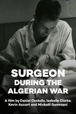 Surgeon during the Algerian War Surgeon during the Algerian War