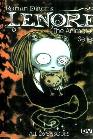 Lenore, the Cute Little Dead Girl Lenore, the Cute Little Dead Girl