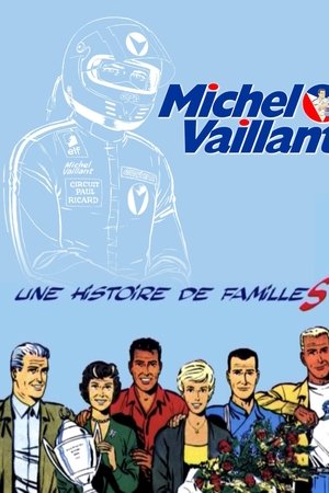 Michel Vaillant, it's all about family Michel Vaillant, it's all about family