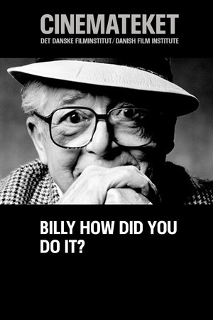 Billy, How Did You Do It? Billy, How Did You Do It?