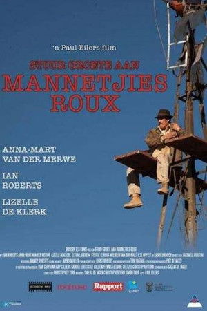 Stuur Groete Aan Mannetjies Roux Stuur Groete Aan Mannetjies Roux