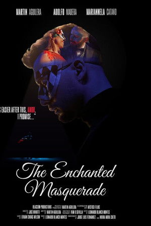 The Enchanted Masquerade The Enchanted Masquerade