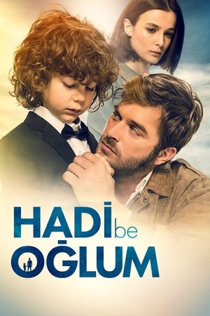 Hadi Be Oğlum Hadi Be Oğlum
