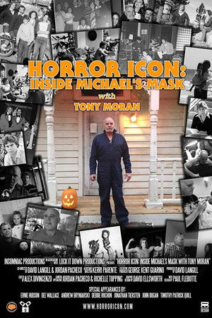 Horror Icon: Inside Michael's Mask with Tony Moran Horror Icon: Inside Michael's Mask with Tony Moran