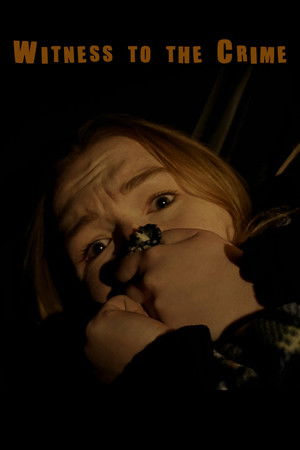 Witness to the Crime Witness to the Crime