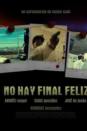 No Hay Final Feliz