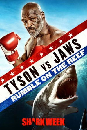 Tyson vs. Jaws: Rumble on the Reef Tyson vs. Jaws: Rumble on the Reef