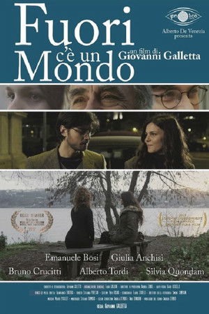 Fuori c'è un mondo Fuori c'è un mondo