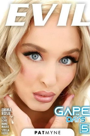 Gape for Days 5 Gape for Days 5