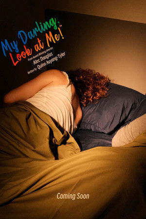 My Darling, Look at Me!