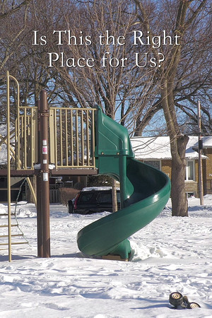 Is This the Right Place for Us? Is This the Right Place for Us?