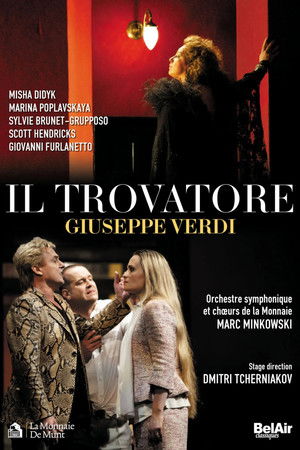 Verdi: Il Trovatore Verdi: Il Trovatore