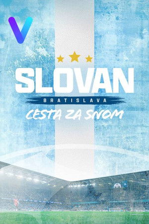 Slovan Bratislava: Cesta za snom Slovan Bratislava: Cesta za snom