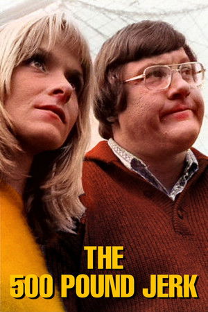 The 500 Pound Jerk The 500 Pound Jerk