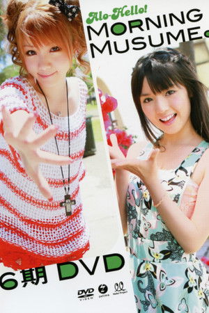 Alo-Hello! Morning Musume. 6ki Alo-Hello! Morning Musume. 6ki