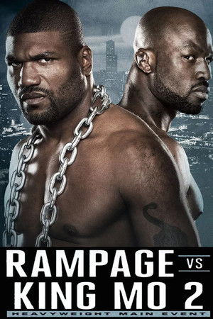 Bellator 175: Rampage vs. King Mo 2 Bellator 175: Rampage vs. King Mo 2