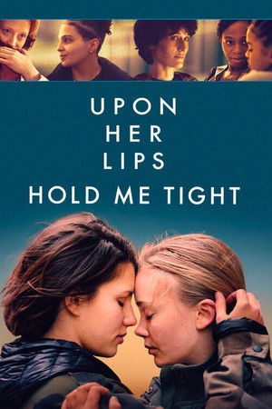 Upon Her Lips: Hold Me Tight Upon Her Lips: Hold Me Tight