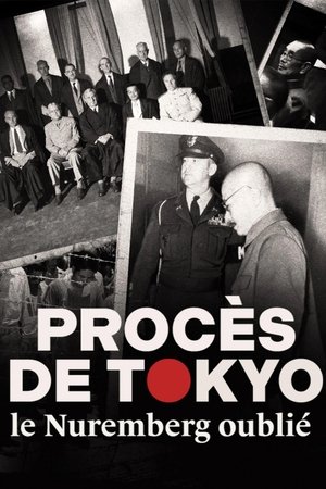 Procès de Tokyo, le Nuremberg oublié Procès de Tokyo, le Nuremberg oublié