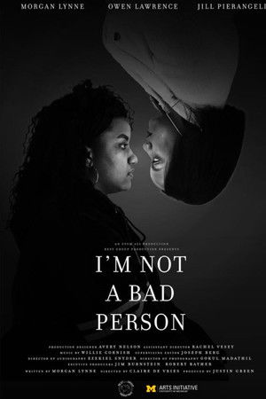 I'm Not A Bad Person I'm Not A Bad Person