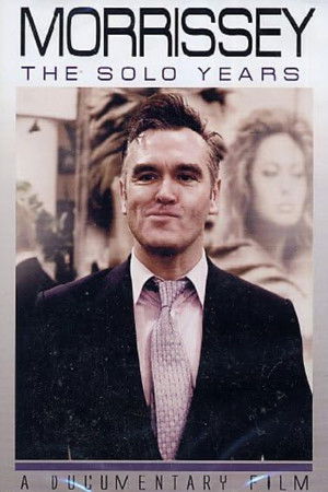 Morrissey - The Solo Years Morrissey - The Solo Years