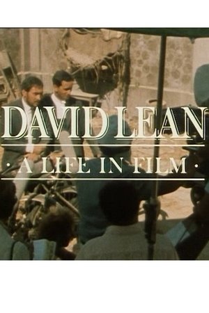 David Lean: A Life in Film David Lean: A Life in Film