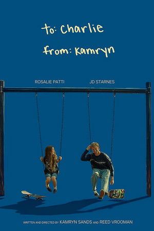 To Charlie, from Kamryn To Charlie, from Kamryn