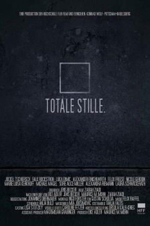 Totale Stille Totale Stille