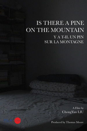 Is There a Pine on the Mountain Is There a Pine on the Mountain
