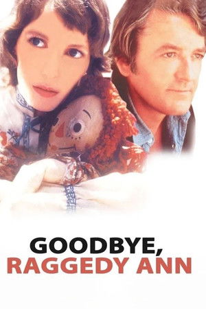 Goodbye, Raggedy Ann Goodbye, Raggedy Ann