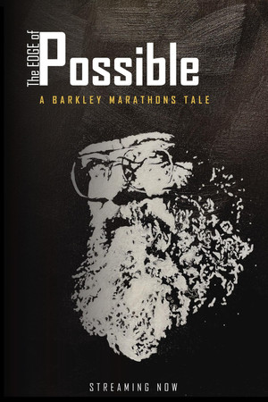 The Edge of Possible: A Barkley Marathons Tale The Edge of Possible: A Barkley Marathons Tale