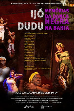 Ijó Dudu: Memórias da Dança Negra na Bahia Ijó Dudu: Memórias da Dança Negra na Bahia