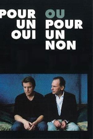 Pour un oui ou pour un non Pour un oui ou pour un non