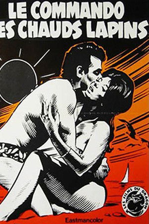 Le commando des chauds lapins Le commando des chauds lapins