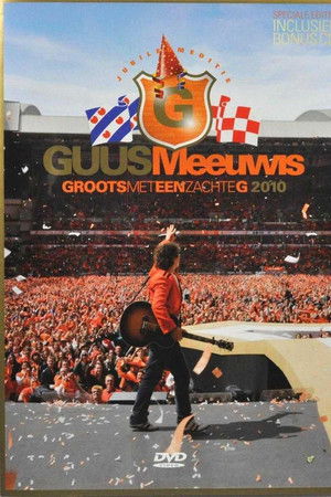 Guus Meeuwis - Groots Met Een Zachte G 2010
