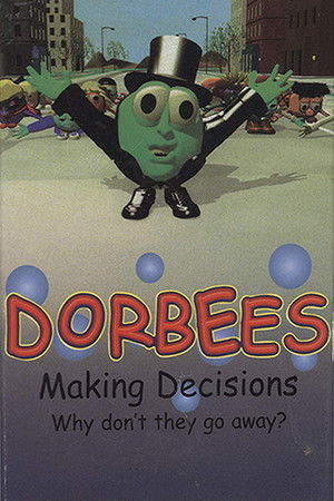 Dorbees - Making Decisions Dorbees - Making Decisions