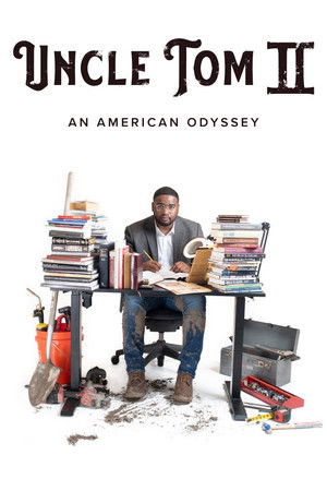 Uncle Tom II: An American Odyssey Uncle Tom II: An American Odyssey