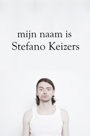 Mijn naam is Stefano Keizers Mijn naam is Stefano Keizers
