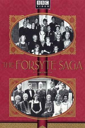 The Forsyte Saga The Forsyte Saga