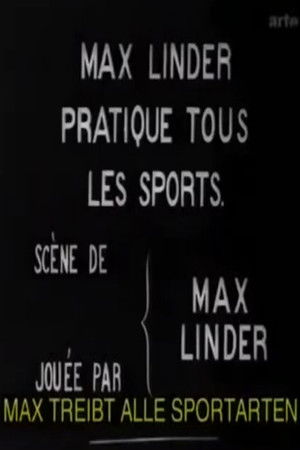 Max Linder Does All the Sports Max Linder Does All the Sports