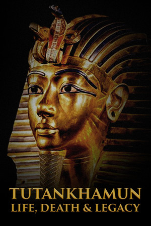Tutankhamun: Life, Death & Legacy Tutankhamun: Life, Death & Legacy