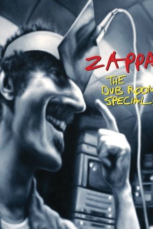 Frank Zappa: The Dub Room Special!