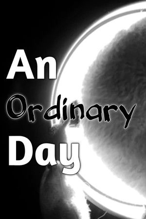 An Ordinary Day An Ordinary Day