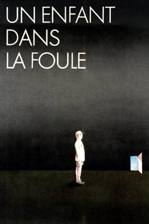 A Child in the Crowd A Child in the Crowd