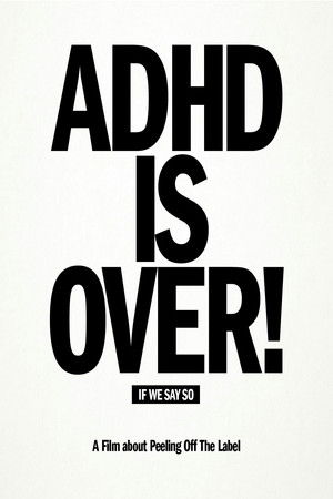 ADHD Is Over! ADHD Is Over!