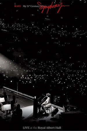 Raye - My 21st Century Blues Symphony (Live at The Royal Albert Hall) Raye - My 21st Century Blues Symphony (Live at The Royal Albert Hall)