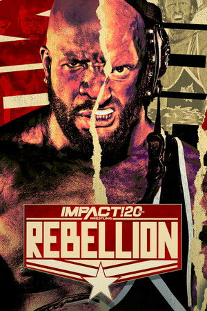 IMPACT Wrestling: Rebellion 2022 IMPACT Wrestling: Rebellion 2022